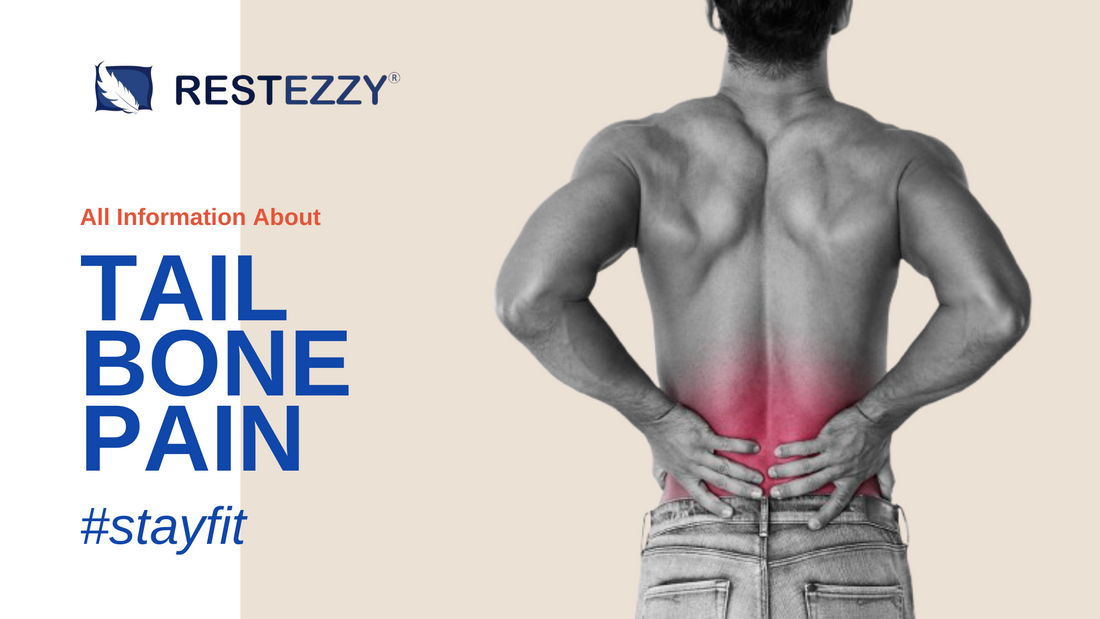 RestEzzy Knowledge World Blog posting on topic 'All Information About Tailbone Pain: Causes, Symptoms, and Relief'